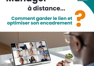 Les 5 compétences clés pour (vraiment) manager efficacement à distance. Le guide actionnable pour décideurs.